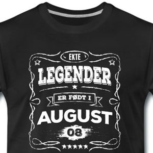 Ekte legender er født i august